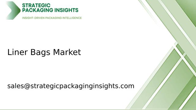 Liner Bags Market Size, Future Growth and Forecast 2033