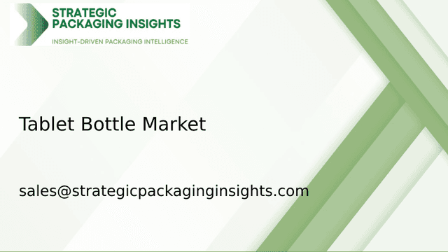 Tablet Bottle Market Size, Future Growth and Forecast 2033