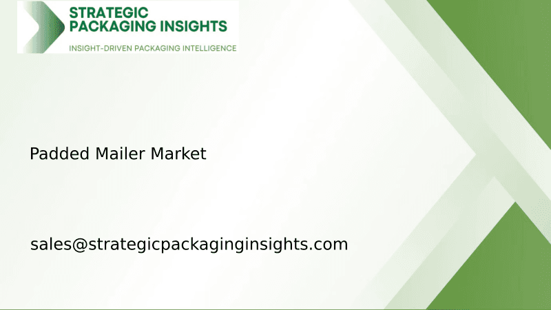 Padded Mailer Market Size, Future Growth and Forecast 2033