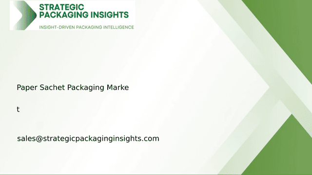 Paper Sachet Packaging Market Size, Future Growth and Forecast 2033
