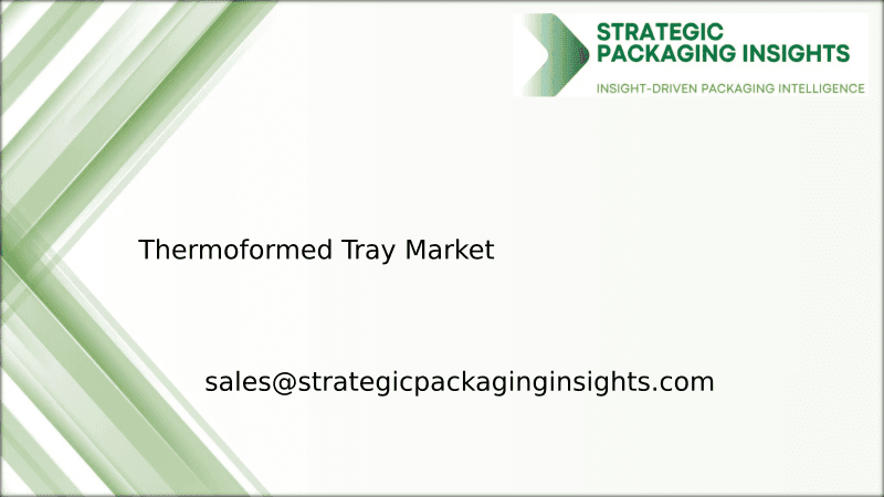 Thermoformed Tray Market Size, Future Growth and Forecast 2033