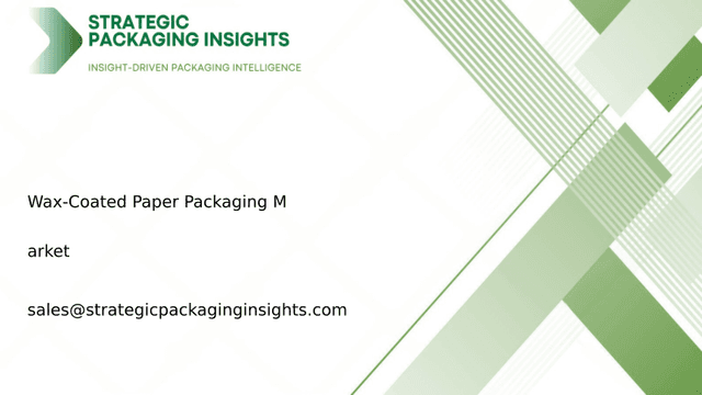 Wax-Coated Paper Packaging Market Size, Future Growth and Forecast 2033