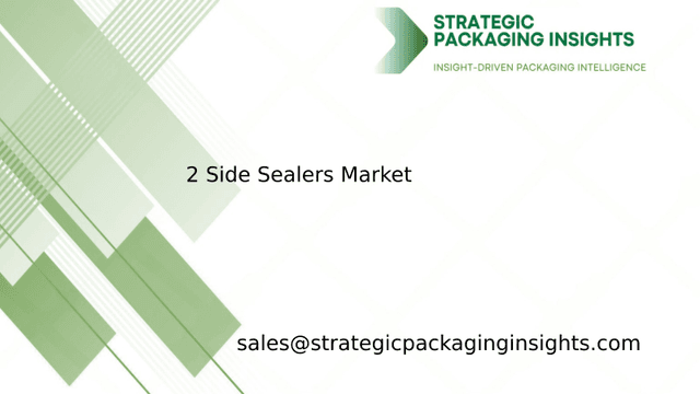 2 Side Sealers Market Size, Future Growth and Forecast 2033