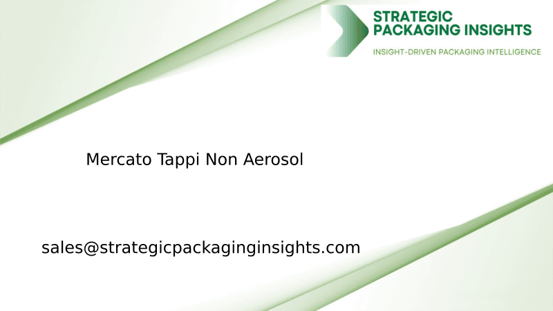 Dimensioni del Mercato dei Tappi Non Aerosol, Crescita Futura e Previsioni 2033