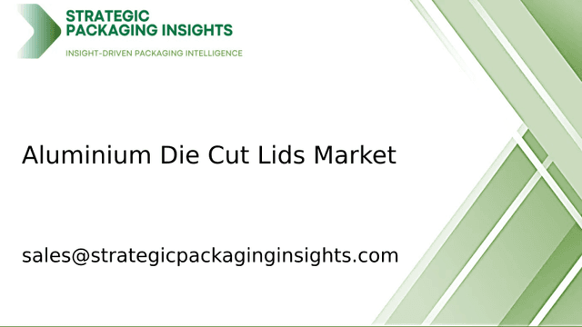Aluminium Die Cut Lids Market Size, Future Growth and Forecast 2033 Aluminium Die Cut Lids Market Size, Future Growth and Forecast 2033
