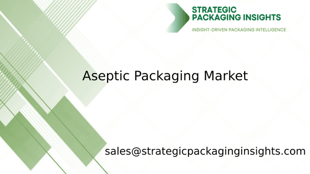 Aseptic Packaging Market Size, Future Growth and Forecast 2033 Aseptic Packaging Market Size, Future Growth and Forecast 2033