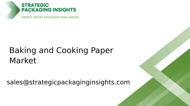Baking and Cooking Paper Market Size, Future Growth and Forecast 2033 Baking and Cooking Paper Market Size, Future Growth and Forecast 2033