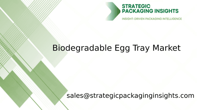 Biodegradable Egg Tray Market Size, Future Growth and Forecast 2033 Biodegradable Egg Tray Market Size, Future Growth and Forecast 2033