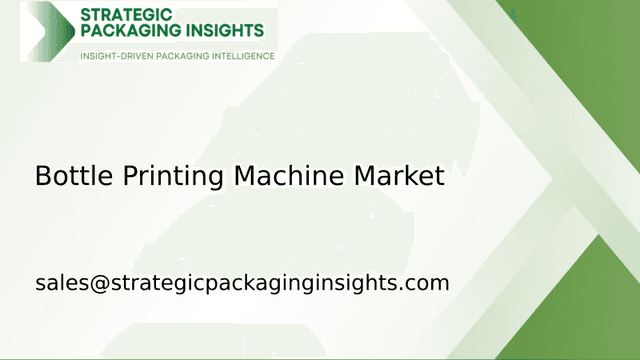 Bottle Printing Machine Market Size, Future Growth and Forecast 2033 Bottle Printing Machine Market Size, Future Growth and Forecast 2033