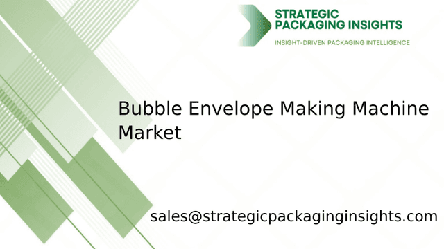 Bubble Envelope Making Machine Market Size, Future Growth and Forecast 2033 Bubble Envelope Making Machine Market Size, Future Growth and Forecast 2033