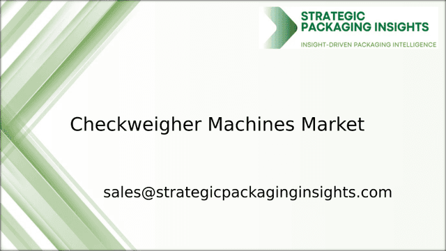 Checkweigher Machines Market Size, Future Growth and Forecast 2033 Checkweigher Machines Market Size, Future Growth and Forecast 2033