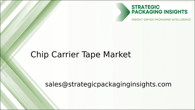 Chip Carrier Tape Market Size, Future Growth and Forecast 2033 Chip Carrier Tape Market Size, Future Growth and Forecast 2033