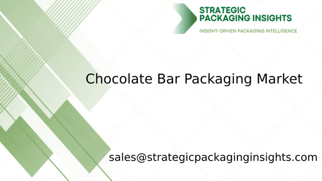 Chocolate Bar Packaging Market Size, Future Growth and Forecast 2033 Chocolate Bar Packaging Market Size, Future Growth and Forecast 2033