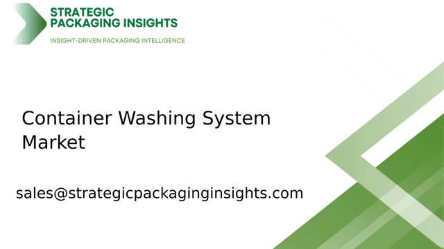 Container Washing System Market Size, Future Growth and Forecast 2033 Container Washing System Market Size, Future Growth and Forecast 2033