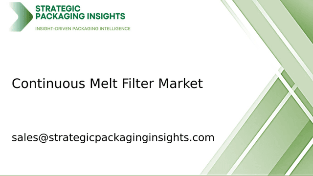 Continuous Melt Filter Market Size, Future Growth and Forecast 2033 Continuous Melt Filter Market Size, Future Growth and Forecast 2033