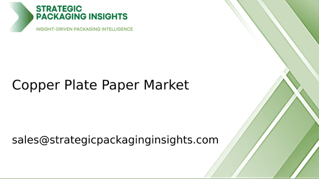 Copper Plate Paper Market Size, Future Growth and Forecast 2033 Copper Plate Paper Market Size, Future Growth and Forecast 2033