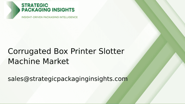 Corrugated Box Printer Slotter Machine Market Size, Future Growth and Forecast 2033 Corrugated Box Printer Slotter Machine Market Size, Future Growth and Forecast 2033