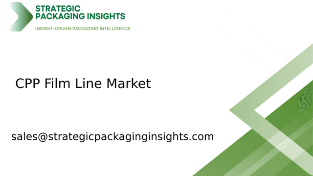 CPP Film Line Market Size, Future Growth and Forecast 2033 CPP Film Line Market Size, Future Growth and Forecast 2033