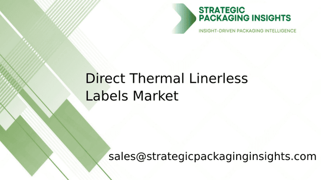 Direct Thermal Linerless Labels Market Size, Future Growth and Forecast 2033 Direct Thermal Linerless Labels Market Size, Future Growth and Forecast 2033