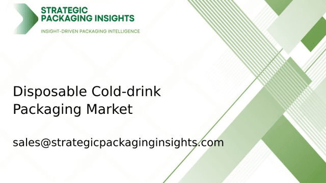 Disposable Cold-drink Packaging Market Size, Future Growth and Forecast 2033 Disposable Cold-drink Packaging Market Size, Future Growth and Forecast 2033
