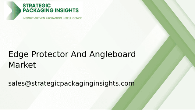 Edge Protector And Angleboard Market Size, Future Growth and Forecast 2033 Edge Protector And Angleboard Market Size, Future Growth and Forecast 2033