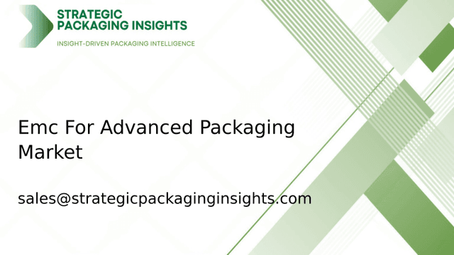 Emc For Advanced Packaging Market Size, Future Growth and Forecast 2033 Emc For Advanced Packaging Market Size, Future Growth and Forecast 2033