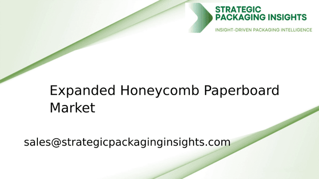 Expanded Honeycomb Paperboard Market Size, Future Growth and Forecast 2033 Expanded Honeycomb Paperboard Market Size, Future Growth and Forecast 2033
