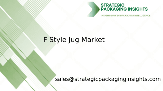 F Style Jug Market Size, Future Growth and Forecast 2033 F Style Jug Market Size, Future Growth and Forecast 2033