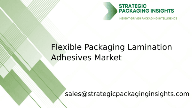Flexible Packaging Lamination Adhesives Market Size, Future Growth and Forecast 2033 Flexible Packaging Lamination Adhesives Market Size, Future Growth and Forecast 2033