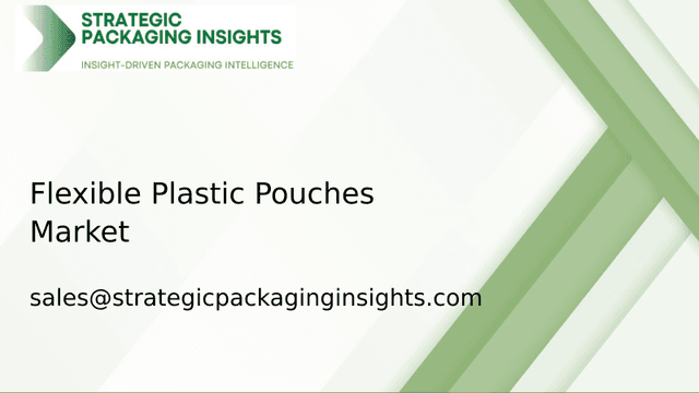 Flexible Plastic Pouches Market Size, Future Growth and Forecast 2033 Flexible Plastic Pouches Market Size, Future Growth and Forecast 2033