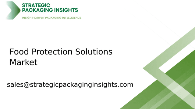 Food Protection Solutions Market Size, Future Growth and Forecast 2033 Food Protection Solutions Market Size, Future Growth and Forecast 2033
