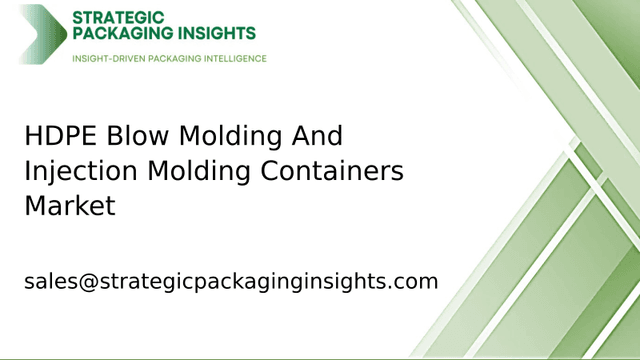 HDPE Blow Molding And Injection Molding Containers Market Size, Future Growth and Forecast 2033 HDPE Blow Molding And Injection Molding Containers Market Size, Future Growth and Forecast 2033