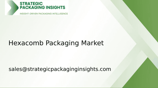 Hexacomb Packaging Market Size, Future Growth and Forecast 2033 Hexacomb Packaging Market Size, Future Growth and Forecast 2033