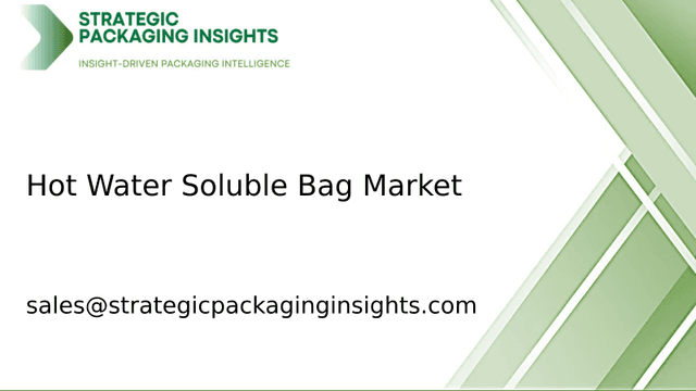 Hot Water Soluble Bag Market Size, Future Growth and Forecast 2033 Hot Water Soluble Bag Market Size, Future Growth and Forecast 2033
