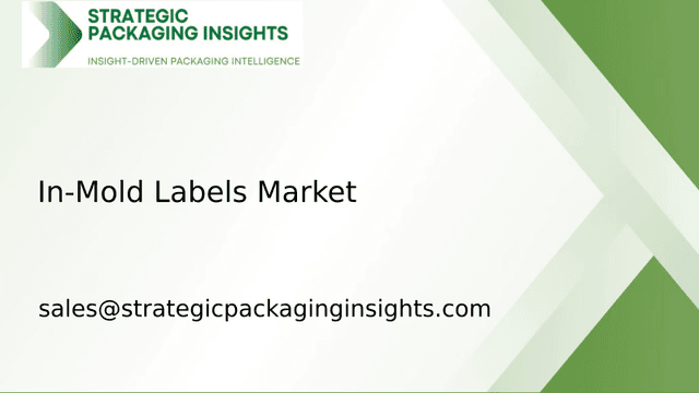 In-Mold Labels Market Size, Future Growth and Forecast 2033 In-Mold Labels Market Size, Future Growth and Forecast 2033