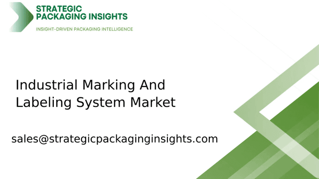Industrial Marking And Labeling System Market Size, Future Growth and Forecast 2033 Industrial Marking And Labeling System Market Size, Future Growth and Forecast 2033
