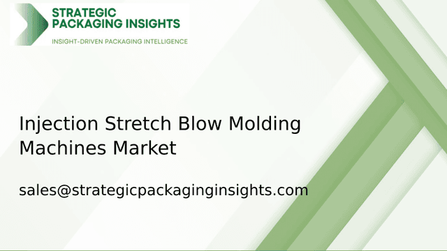 Injection Stretch Blow Molding Machines Market Size, Future Growth and Forecast 2033 Injection Stretch Blow Molding Machines Market Size, Future Growth and Forecast 2033