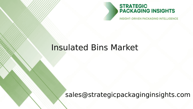 Insulated Bins Market Size, Future Growth and Forecast 2033 Insulated Bins Market Size, Future Growth and Forecast 2033