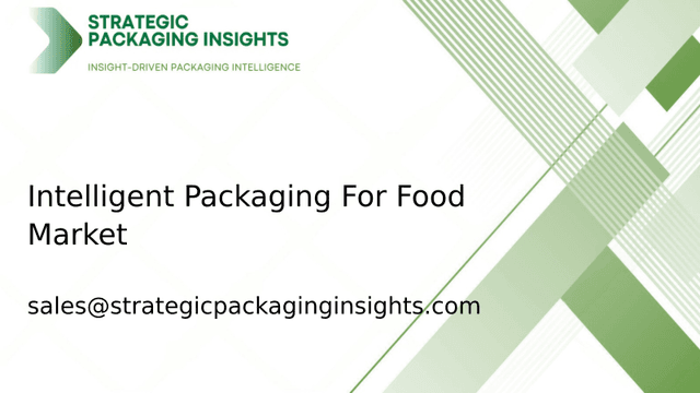 Intelligent Packaging For Food Market Size, Future Growth and Forecast 2033 Intelligent Packaging For Food Market Size, Future Growth and Forecast 2033