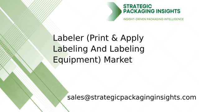 Labeler (Print & Apply Labeling And Labeling Equipment) Market Size, Future Growth and Forecast 2033 Labeler (Print & Apply Labeling And Labeling Equipment) Market Size, Future Growth and Forecast 2033