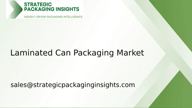 Laminated Can Packaging Market Size, Future Growth and Forecast 2033 Laminated Can Packaging Market Size, Future Growth and Forecast 2033