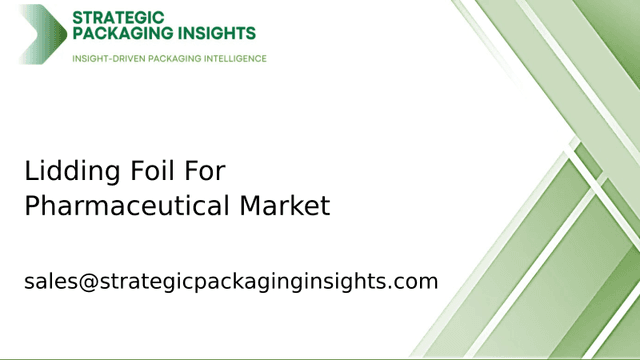 Lidding Foil For Pharmaceutical Market Size, Future Growth and Forecast 2033 Lidding Foil For Pharmaceutical Market Size, Future Growth and Forecast 2033