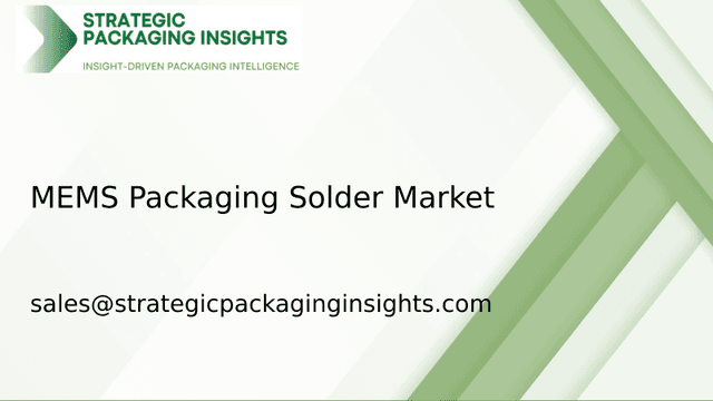 MEMS Packaging Solder Market Size, Future Growth and Forecast 2033 MEMS Packaging Solder Market Size, Future Growth and Forecast 2033