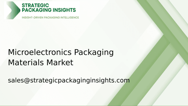 Microelectronics Packaging Materials Market Size, Future Growth and Forecast 2033 Microelectronics Packaging Materials Market Size, Future Growth and Forecast 2033