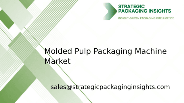 Molded Pulp Packaging Machine Market Size, Future Growth and Forecast 2033 Molded Pulp Packaging Machine Market Size, Future Growth and Forecast 2033
