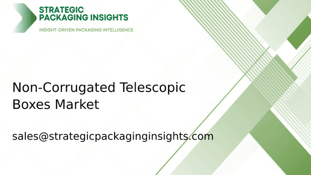 Non-Corrugated Telescopic Boxes Market Size, Future Growth and Forecast 2033 Non-Corrugated Telescopic Boxes Market Size, Future Growth and Forecast 2033