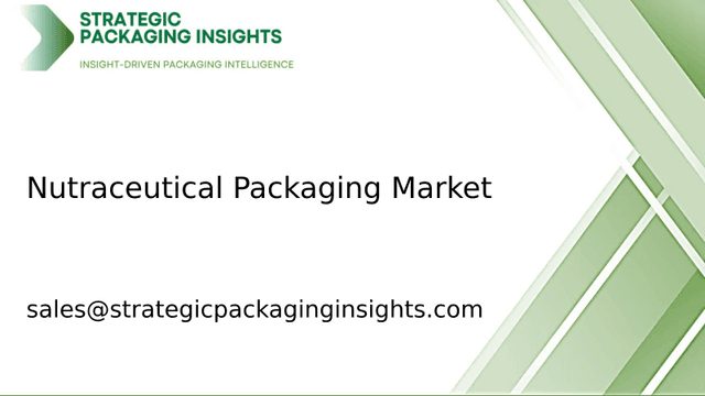 Nutraceutical Packaging Market Size, Future Growth and Forecast 2033 Nutraceutical Packaging Market Size, Future Growth and Forecast 2033