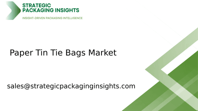 Paper Tin Tie Bags Market Size, Future Growth and Forecast 2033 Paper Tin Tie Bags Market Size, Future Growth and Forecast 2033