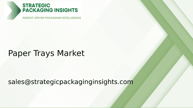 Paper Trays Market Size, Future Growth and Forecast 2033 Paper Trays Market Size, Future Growth and Forecast 2033