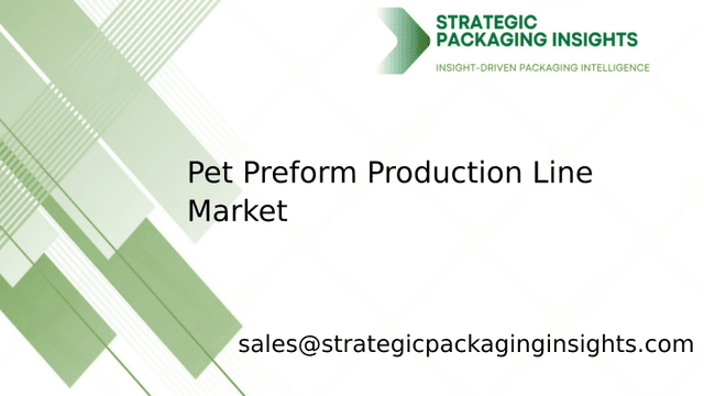 Pet Preform Production Line Market Size, Future Growth and Forecast 2033 Pet Preform Production Line Market Size, Future Growth and Forecast 2033